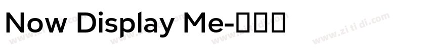 Now Display Me字体转换 Now Display Me字体转换
